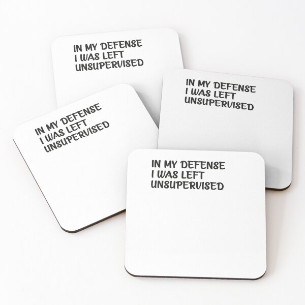 Item preview,  In My Defense, I Was Left Unsupervised designed and sold by ClothesBarn.