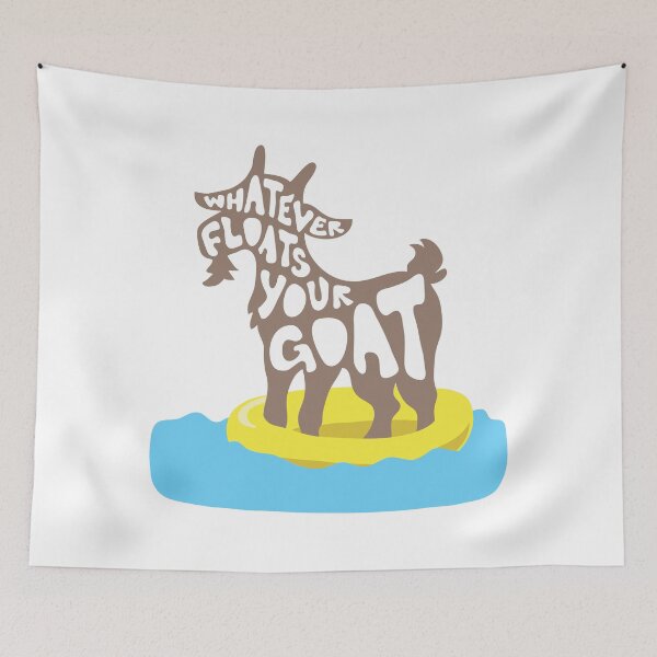 Item preview, Whatever Floats Your Goat designed and sold by melinarae.