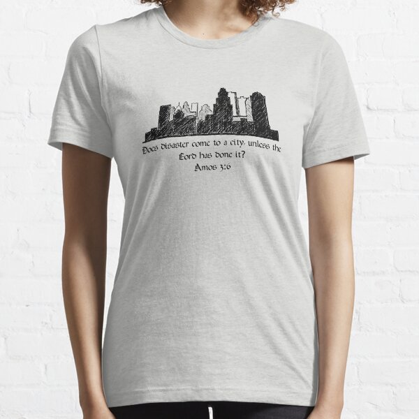 Amos 3:6 Essential T-Shirt