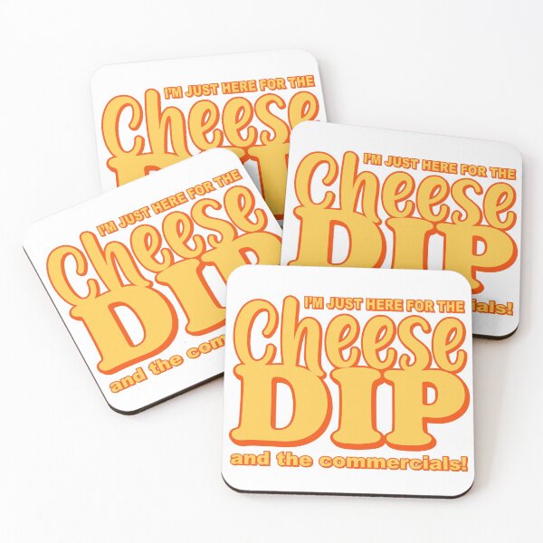Item preview, I'm Just Here for the Cheese Dip & the Commercials designed and sold by PMDConcepts.