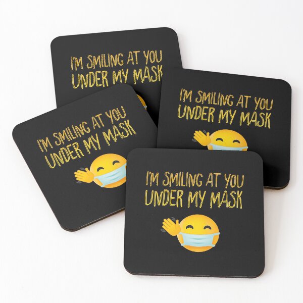 Item preview, I’m Smiling at You unde my mask designed and sold by graphicmeyou.