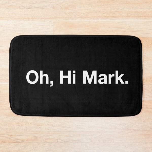 Item preview, Oh, Hi Mark. designed and sold by CreativeSpero.