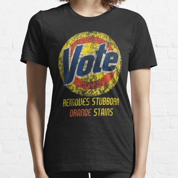Vote Removes Stubborn Orange Stains Essential T-Shirt