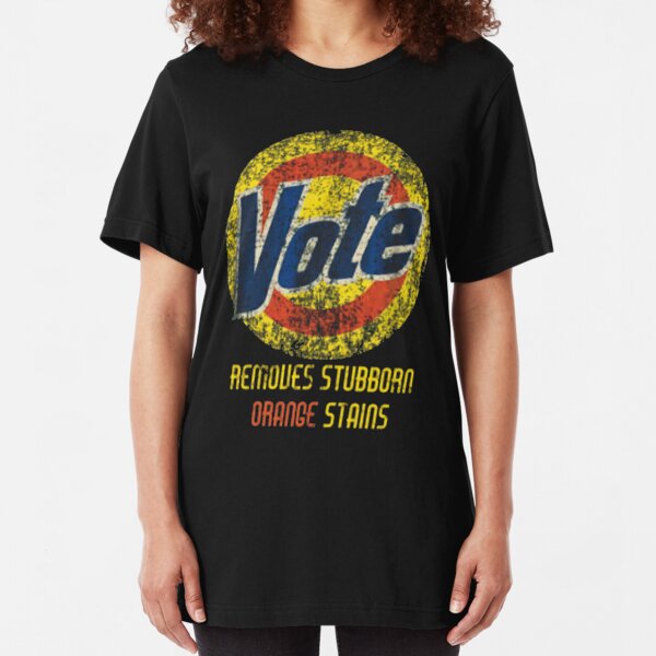 Vote Removes Stubborn Orange Stains Slim Fit T-Shirt