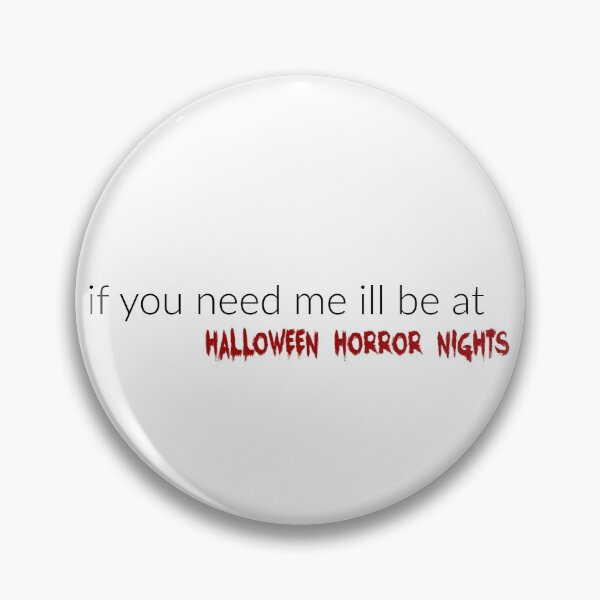 Item preview, Si necesitas estar en las noches de terror de halloween designed and sold by bwaymt.