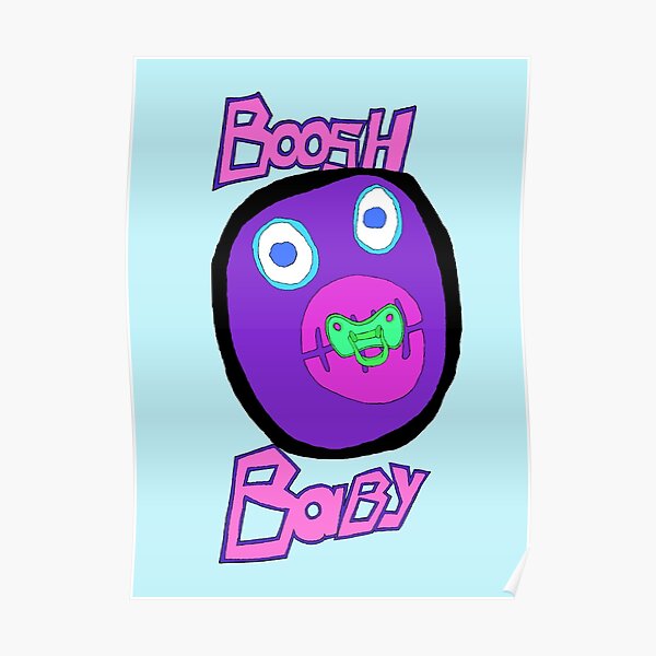 Boosh Baby Poster