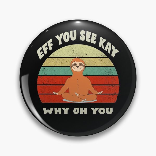 Item preview, You See Kay Why Oh You Sloth Yoga Vintage Funny designed and sold by Hamadax.