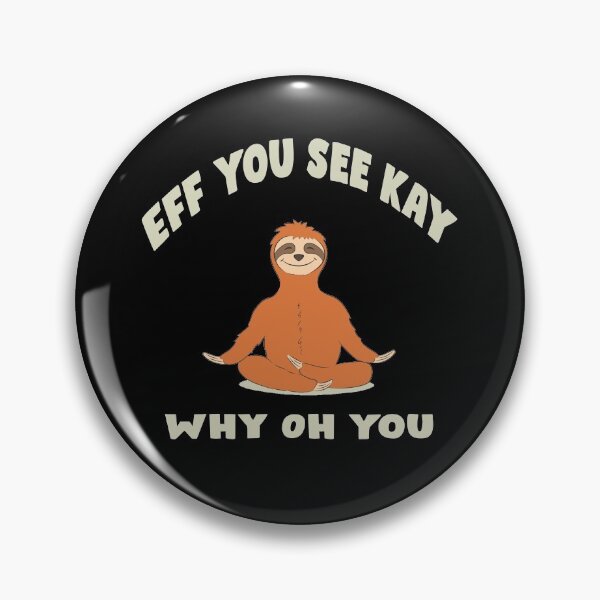 Item preview, You See Kay Why Oh You Sloth Yoga Vintage Funny designed and sold by Hamadax.