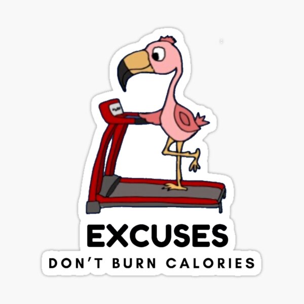 Item preview, EXCUSES DON'T BURN CALORIES designed and sold by vynguyen2905.