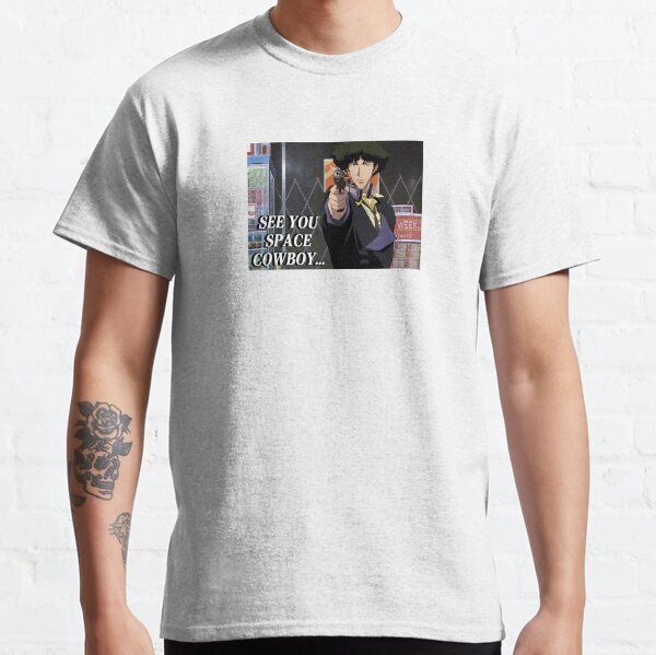 See you space cowboy... Classic T-Shirt