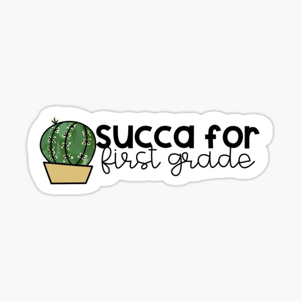 Succa for First Grade Sticker