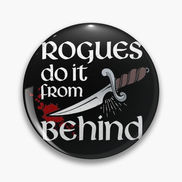Item preview, Rogues do it from behind designed and sold by ninthstreet.