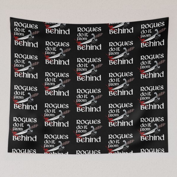 Item preview, Rogues do it from behind designed and sold by ninthstreet.