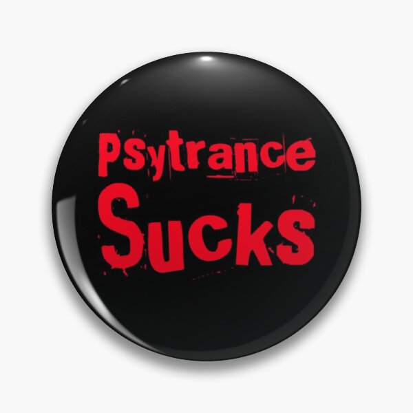Item preview, Psytrance Sucks designed and sold by Adrian Feliciano.
