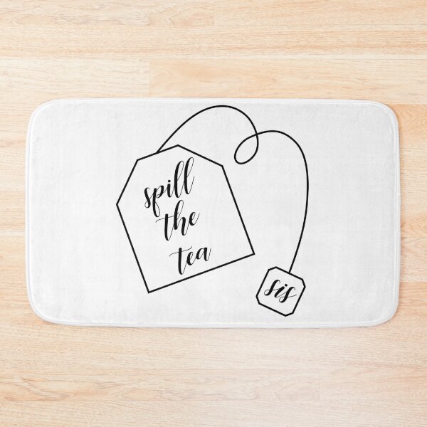 Item preview, Spill the Tea, Sis designed and sold by Madison Morris.