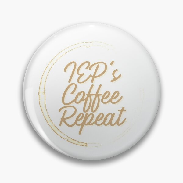 Item preview, IEPS, COFFEE, REPEAT designed and sold by EvyStickersx.