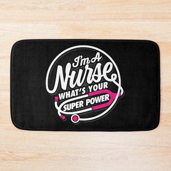 Item preview, I'm A Nurse Whats Your Super Power designed and sold by Dream Imagine Create ..