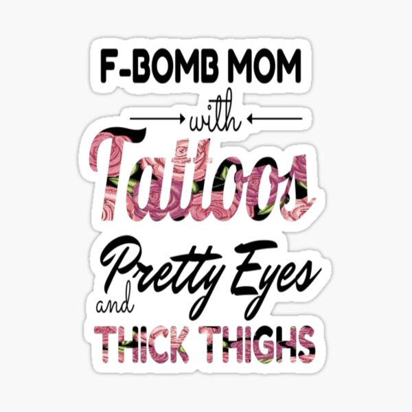Free Free 226 F Bomb Mom With Tattoos Svg Free SVG PNG EPS DXF File