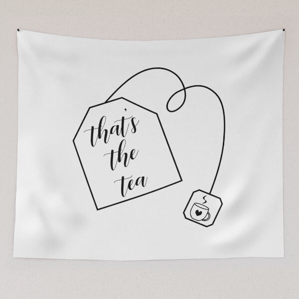 Item preview, That's the Tea designed and sold by Madison Morris.