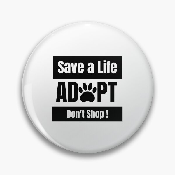Item preview, Adopt Don't Shop designed and sold by B3N-arts.