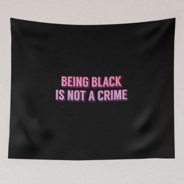 Item preview, BEING BLACK IS NOT A CRIME designed and sold by heyjessicaho.