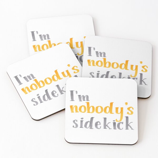 Item preview, Nobody's Sidekick designed and sold by cmonique5.