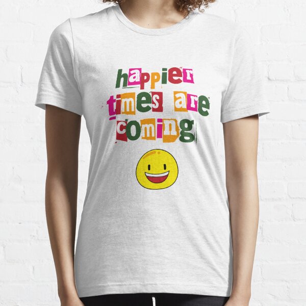 Happier Time Gifts Merchandise Redbubble - roblox dance off happier code