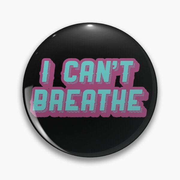 Item preview, I CAN'T BREATHE POP ART DESIGN designed and sold by heyjessicaho.