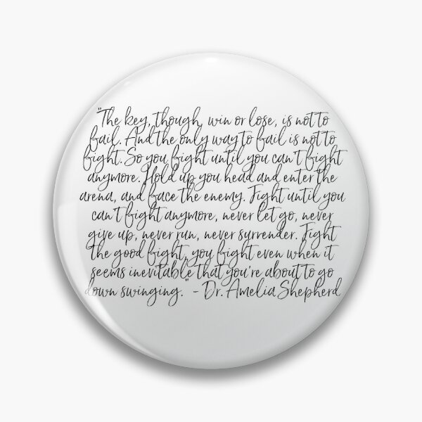 Item preview, Amelia Shepherd - Fight Until You Can't Fight Anymore designed and sold by dom e..