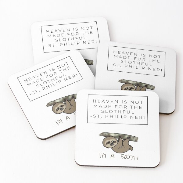 Item preview, St. Philip Neri Heaven is not made for the slothful designed and sold by Georgeleo.