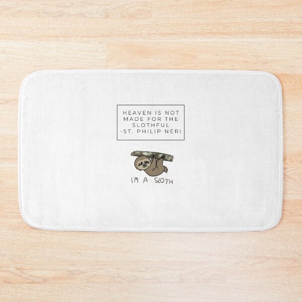 Item preview, St. Philip Neri Heaven is not made for the slothful designed and sold by Georgeleo.
