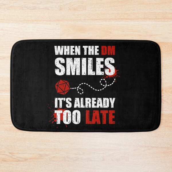 Item preview, When the DM smiles, it's already too late. designed and sold by ninthstreet.