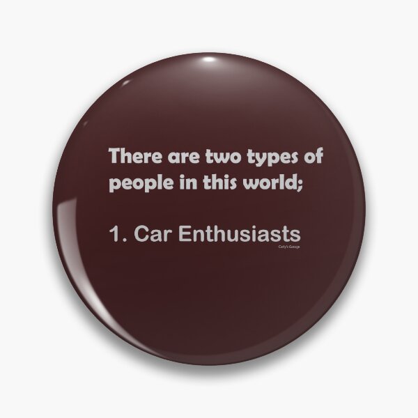 Item preview, Two Types of People Car Enthusiasts designed and sold by CarlysGarage.