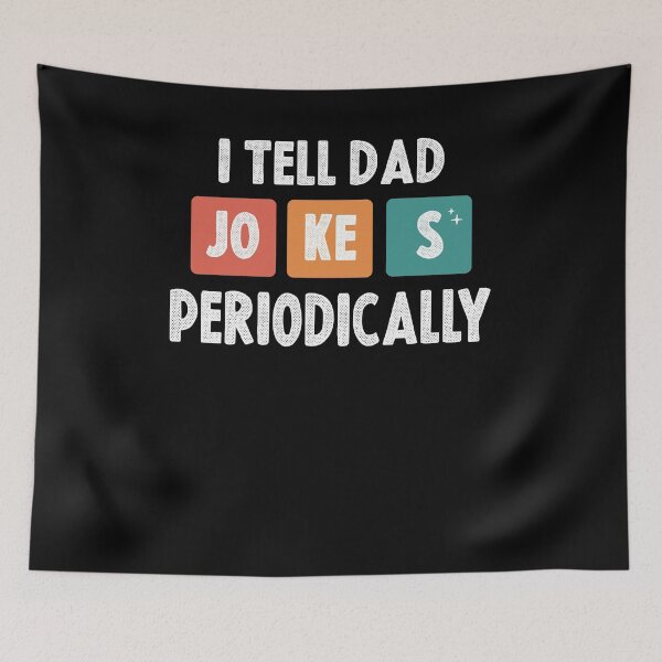 Item preview, I Tell Dad Jokes Periodically, Father's Day, Dad Life, Husband Tee, Daddy, Dads and Grads, Workout designed and sold by Noussairox.