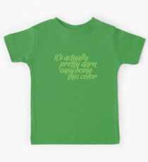 It's Actually Pretty Darn Easy Being This Color Kids Tee