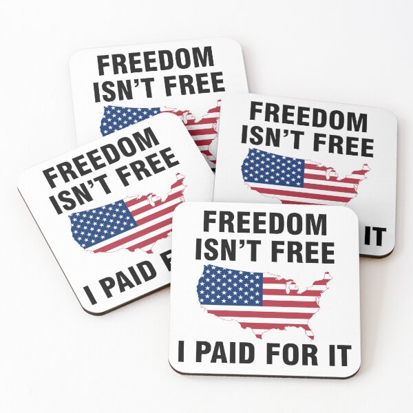 Item preview, Freedom isn't free I paid for it designed and sold by allthetees.