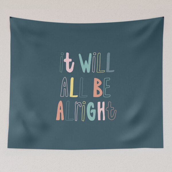 Item preview, It will all be alright designed and sold by Stephanie Vanden Hoek.