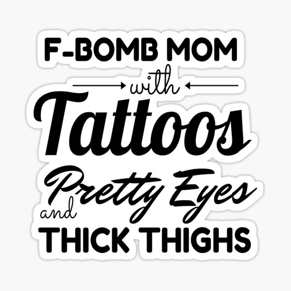 Free Free 218 F Bomb Mom With Tattoos Svg Free SVG PNG EPS DXF File