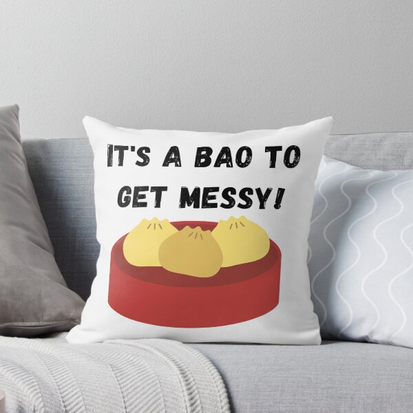 Item preview, It's A Bao to get Messy! Eat your bao! designed and sold by GrandmaApproved.