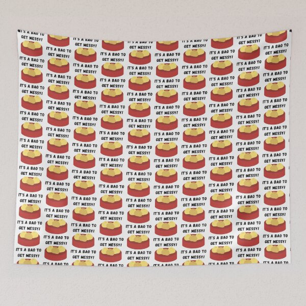 Item preview, It's A Bao to get Messy! Eat your bao! designed and sold by GrandmaApproved.