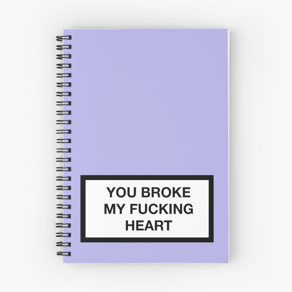 Item preview, YOU BROKE MY FUCKING HEART designed and sold by asymmetrickid.