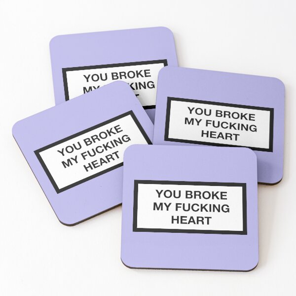 Item preview, YOU BROKE MY FUCKING HEART designed and sold by asymmetrickid.