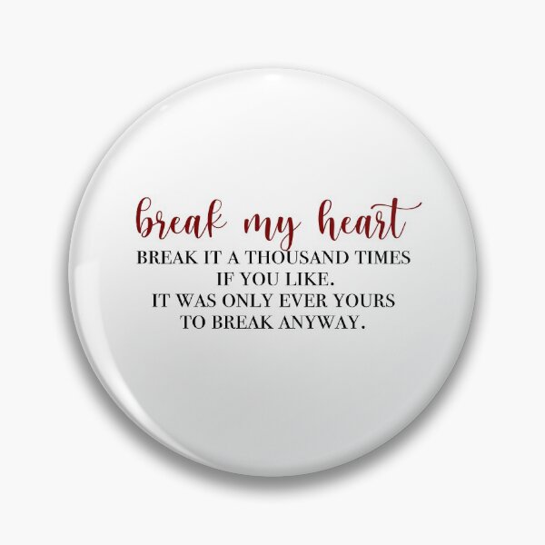 Item preview, break my heart designed and sold by lovely-lyrics.