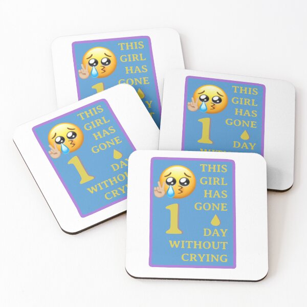 Item preview, This Girl Has Gone 1 Day Without Crying designed and sold by RileyW25.