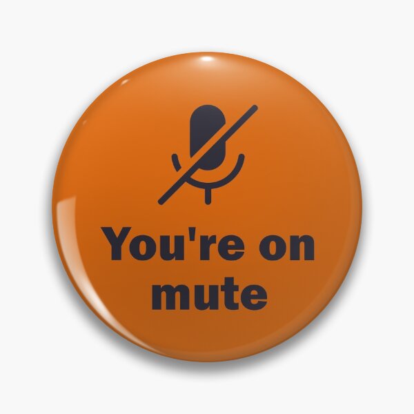 Item preview, You're on mute designed and sold by idrewthis.