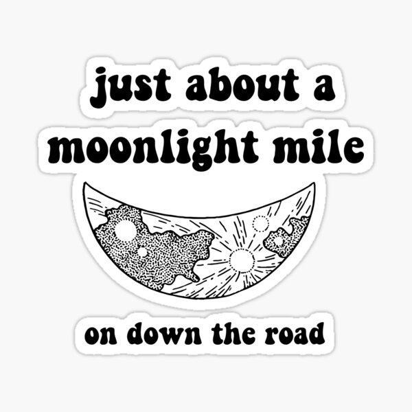 Moonlight Mile (Rolling Stones) Sticker