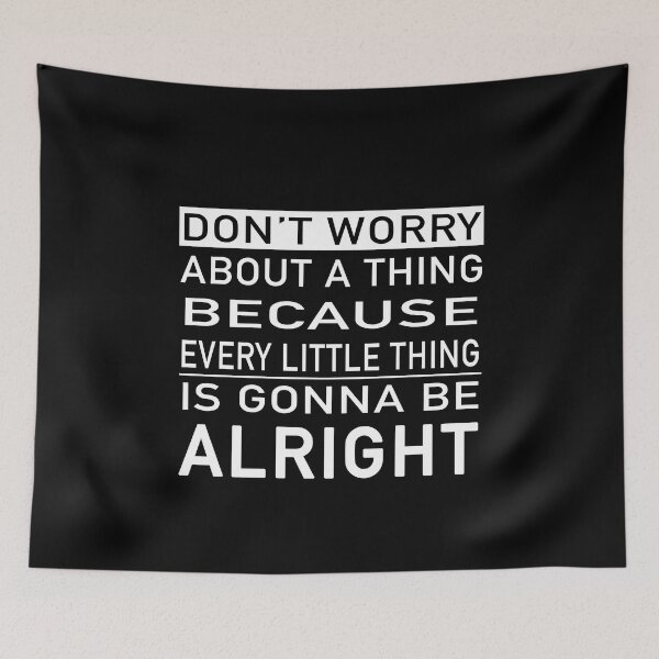 Item preview, Every little thing is gonna be alright gift designed and sold by Stageystuff.