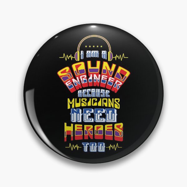 Item preview, I am a Sound Engineer Because Musicians Need Heroes Too | Audiophile  designed and sold by Dancing Dolphin Crafts.