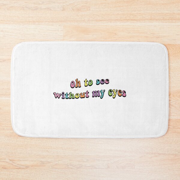 Item preview, "oh to see without my eyes" sticker designed and sold by ercoco24.