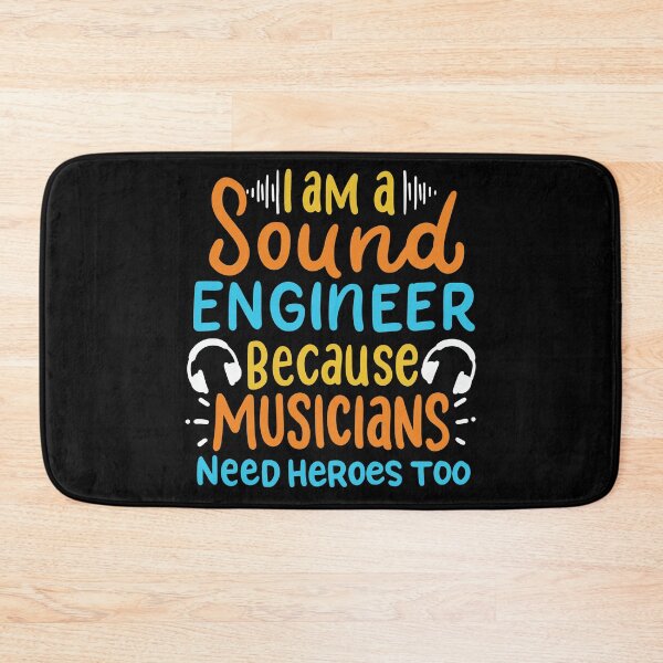 Item preview, I am a Sound Engineer Because Musicians Need Heroes Too | Audiophile  designed and sold by Dancing Dolphin Crafts.